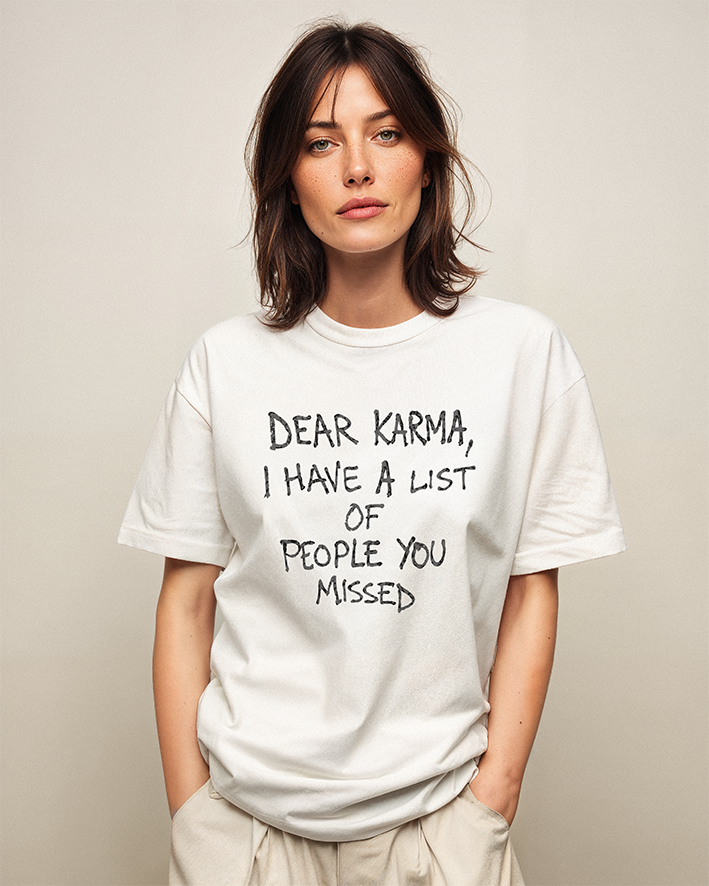 Dear Karma t-shirt