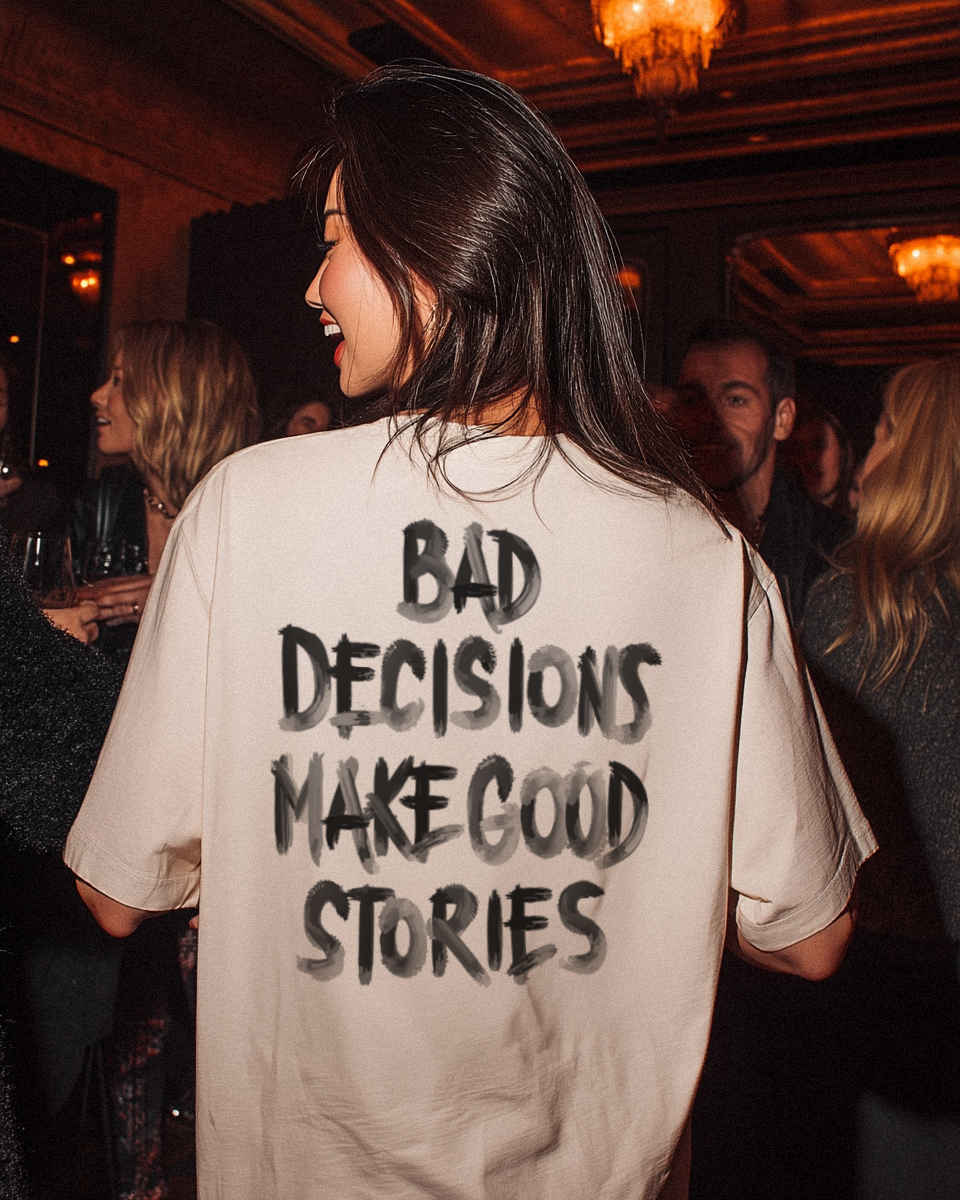 Bad Decisions t-shirt